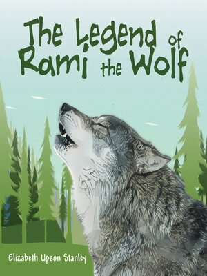 cover image of The Legend of Rami the Wolf